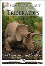 14 Fun Facts About Triceratops: A 15-Minute Book