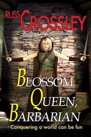 Blossom Queen, Barbarian