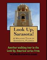 Walking Tour of Sarasota, Florida