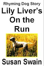 Lily Liver's On the Run