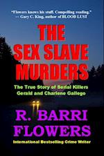 Sex Slave Murders: The True Story of Serial Killers Gerald and Charlene Gallego