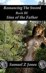 Romancing The Sword Book III: Sins of the Father