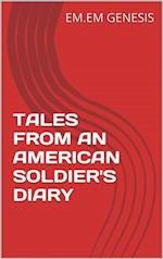 Tales from an American Soldier's Diary