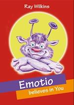Emotio believes in You