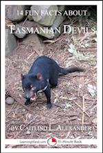 14 Fun Facts About Tasmanian Devils: A 15-Minute Book