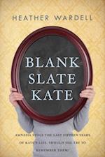 Blank Slate Kate (Toronto Series #7)