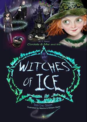 Cordelia & Mer and the Witches Of Ice