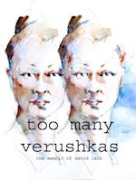 Too Many Verushkas The Memoir of David Laib
