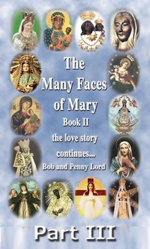 Many Faces of Mary Book II Part III