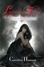 Love is Fear