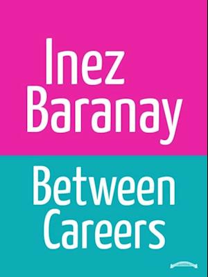 Between Careers