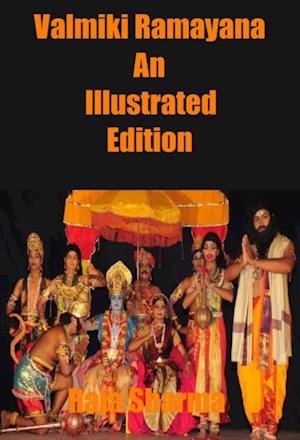 Valmiki Ramayana: An Illustrated Edition