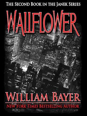 Wallflower: Book II in the Janek Series