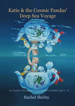 Katie and the Cosmic Pandas' Deep Sea Voyage