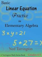 Basic Linear Equation Practice in Elementary Algebra, Grades 4-5