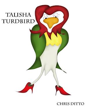 Talisha Turdbird