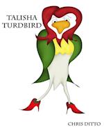 Talisha Turdbird