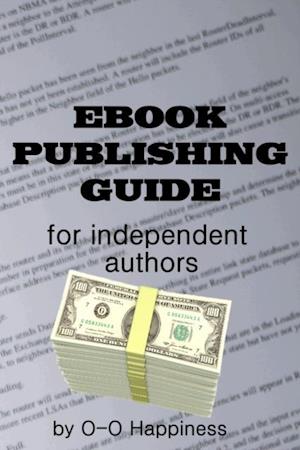 Ebook Publishing Guide for Independent Authors