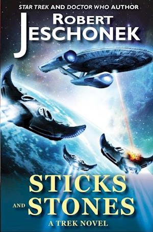 Sticks and Stones: A Trek Novel