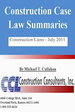 Construction Case Law Summaries: Construction Liens July 2011