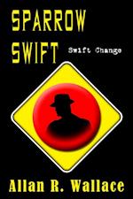 Sparrow Swift Change (International Intrigue)