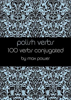 Polish Verbs (100 Conjugated Verbs)