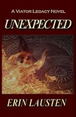 Unexpected (Viator Legacy Book 1)