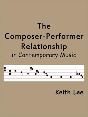 Composer-Performer Relationship in Contemporary Music