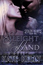 Sleight Of Hand, Book One, Stolen Hearts, Romantic Suspense