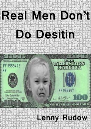 Real Men Don't Do Desitin