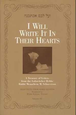 I Will Write It In Their Hearts, Volume 3