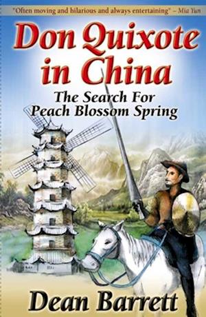 Don Quixote in China: The Search for Peach Blossom Spring