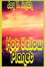 Hot Yellow Planet