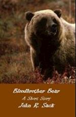 Bloodbrother Bear: A Short Story