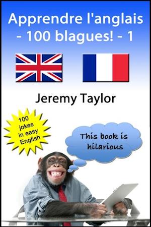 Apprendre l'anglais: 100 blagues!