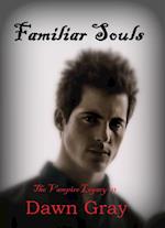 Vampire Legacy III; Familiar Souls