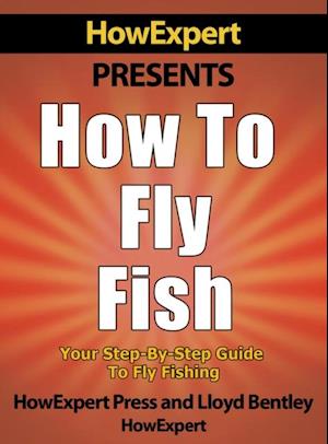 How to Fly Fish