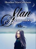 Stan, Remember Me...