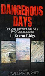 Dangerous Days 1 - Storm Ridge
