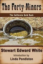Forty-niners: The California Gold Rush