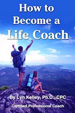 How to Become a Life Coach