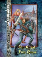 My Royal Pain Quest (The Lakeland Knight series, #2)