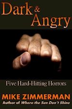 Dark & Angry: Five Hard-Hitting Horrors