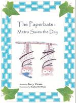 Paperbats: Metro Saves the Day