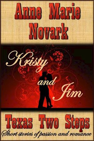 Kristy and Jim (Texas Two Steps Short Story)