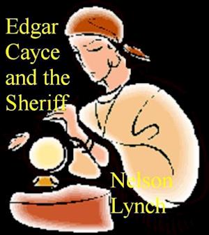 Edgar Cayce and the Sheriff