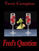 Fred's Question