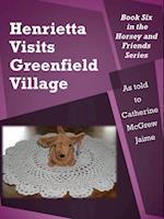 Henrietta Visits Greenfield Village