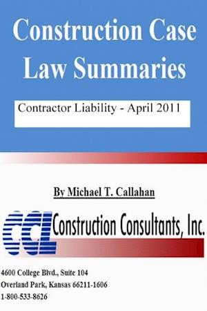 Construction Case Law Summaries: Contractor Liability - April 2011