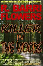 Killer in The Woods: A Psychological Thriller